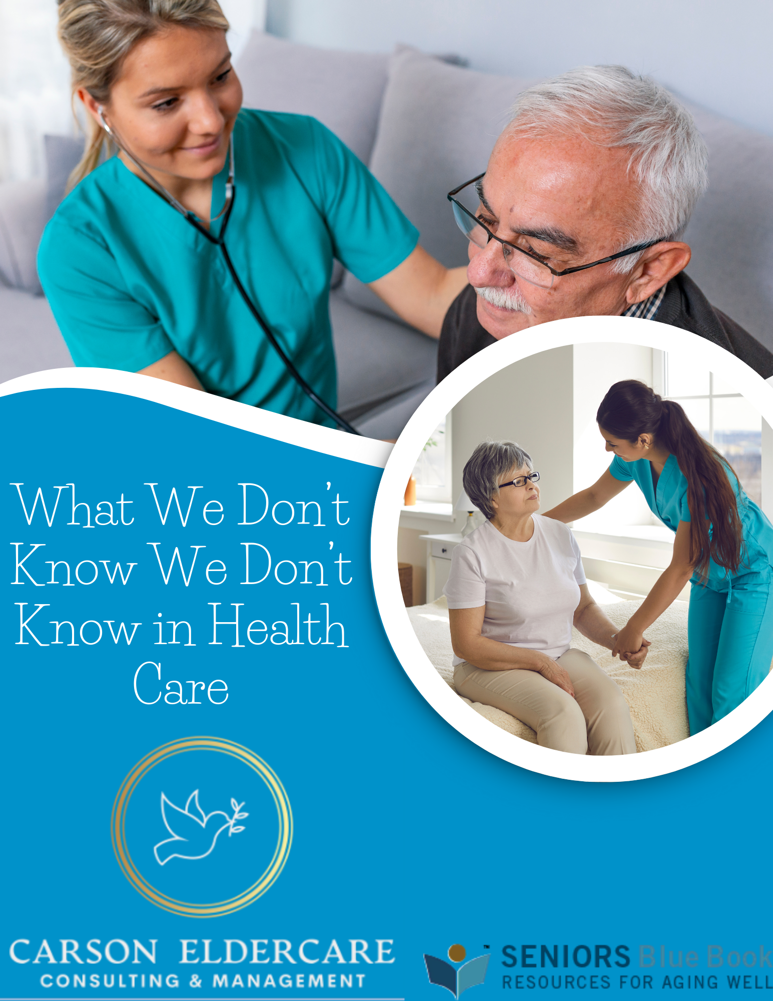 What We Don’t Know We Don’t Know in Health Care